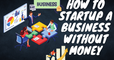How To Startup a Business With No Money